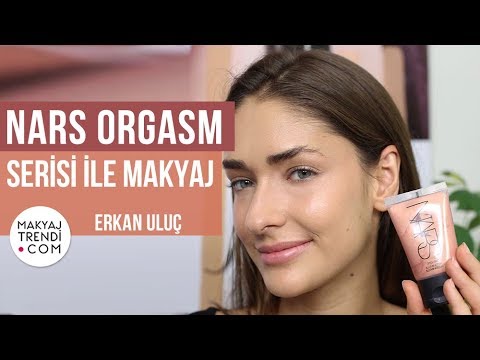 Nars Orgasm Serisi İle Nasıl Makyaj Yapılır? Erkan Uluç